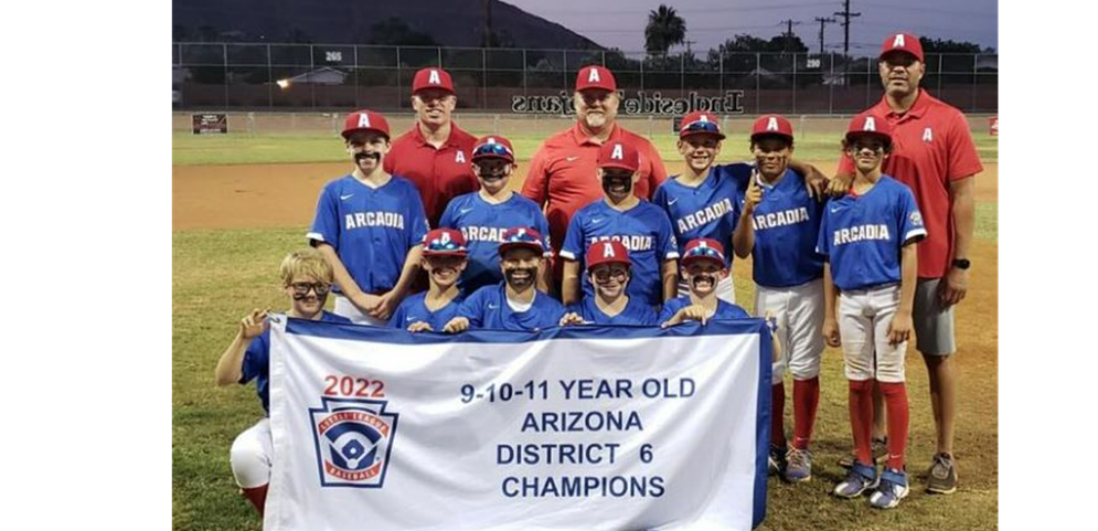 2022 District 6 Champs - (9-10-11 Baseball) Arcadia Little League