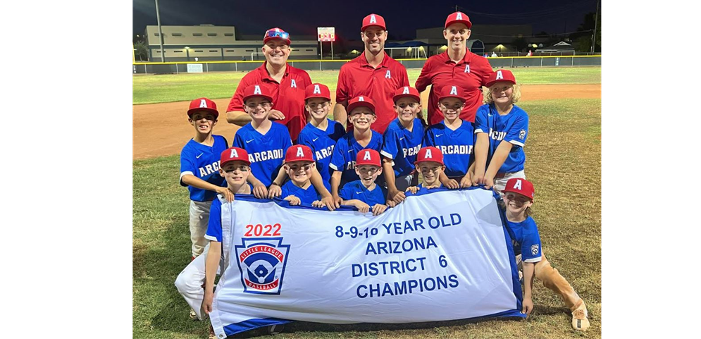 2022 Arizona Disrict 6 (8-10 Baseball) Champs - Arcadia Little League
