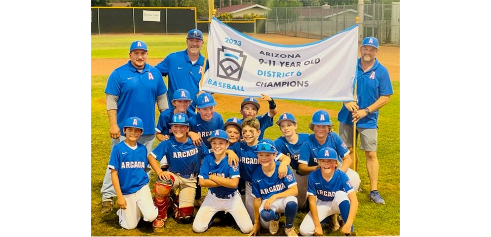 2023 Arizona District 6 (9-10-11) Baseball All-Star Champions- Arcadia Little League