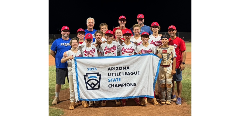2025 -Arcadia Little League - Arizona Little League Division Champs